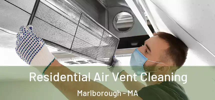  Residential Air Vent Cleaning Marlborough - MA